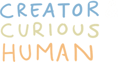 Creator + Curious Human